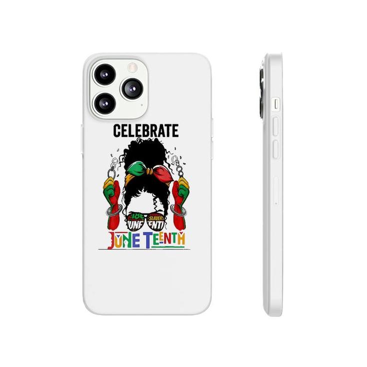 Black Women Messy Bun Juneteenth Celebrate Independence Phonecase iPhone Black Women Messy Bun Juneteenth Celebrate Independence Phonecase iPhone