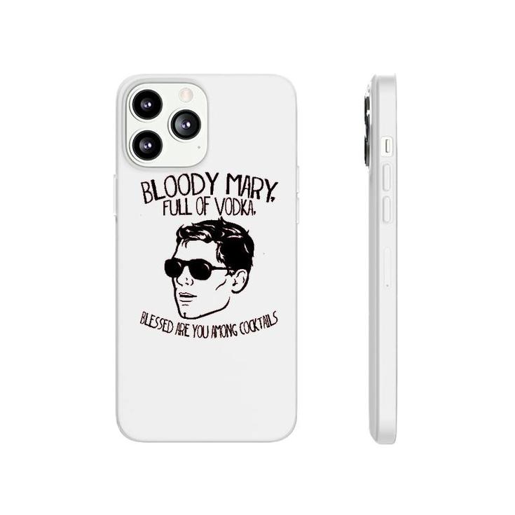 Bloody Mary Full Of  Vodka Phonecase iPhone