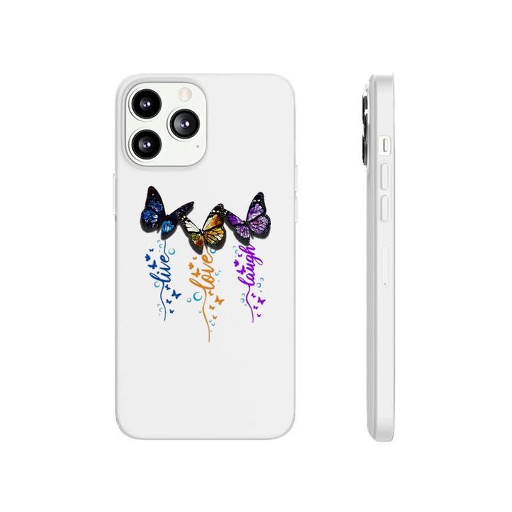 Butterfly Live Love Laugh Phonecase iPhone
