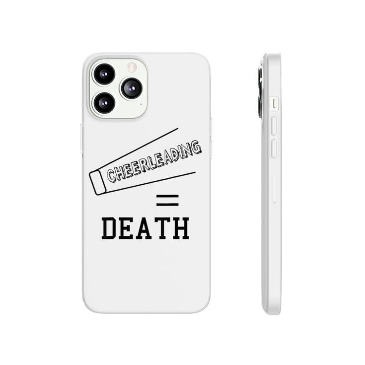 Cheerleading Equals Death Phonecase iPhone