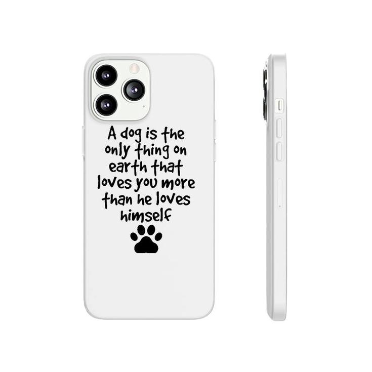 Dog Quotes Dog Paw Best Friend Puppy Love Dog Gift Phonecase iPhone