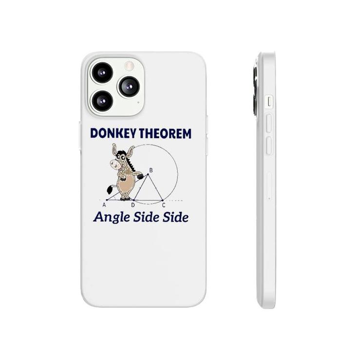Donkey Theorem Angle Side Side Phonecase iPhone