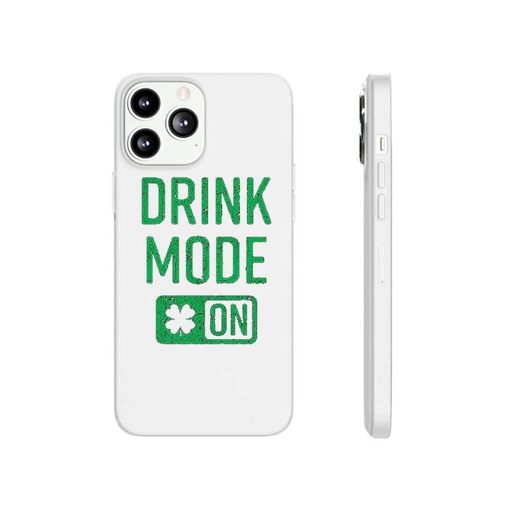 Drink Mode On Funny Cool Saint Patricks Day Patty Phonecase iPhone