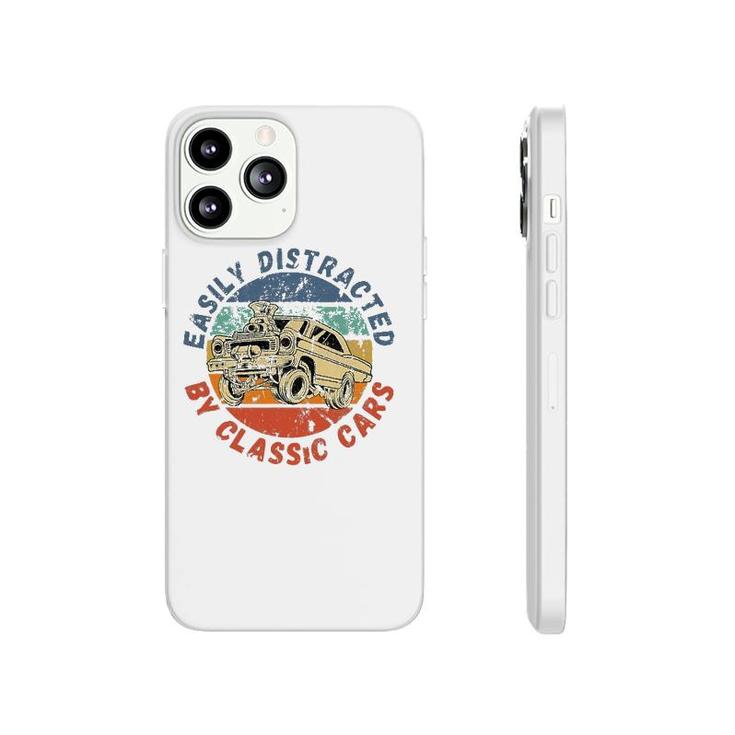 Easily Distracted By Classic Cars Funny Antique Vintage Phonecase iPhone