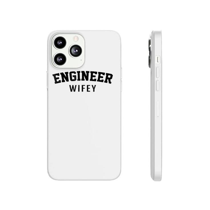 Engineer Wife - Engineer Wifey Phonecase iPhone