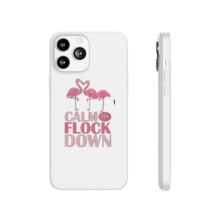 Flamingo Calm The Flock Down Phonecase iPhone