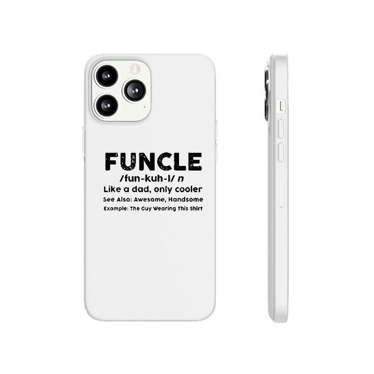 Funcle Funny Favorite Fun Awesome Uncle Phonecase iPhone