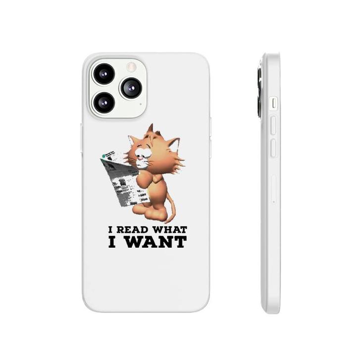 Funny Cat Personality I Read What I Want Cats Phonecase iPhone