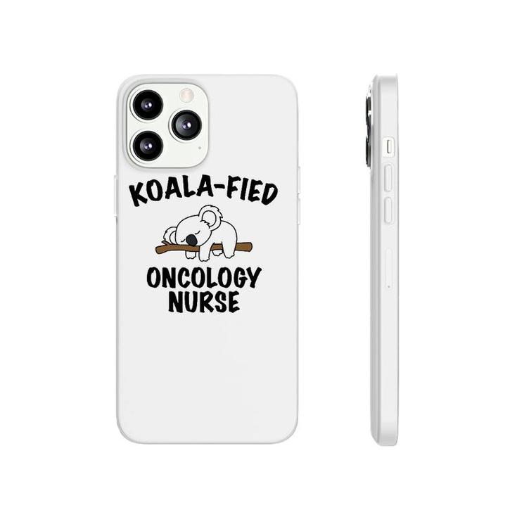Funny Nursecute Koala Oncology Nurse Gift Phonecase iPhone