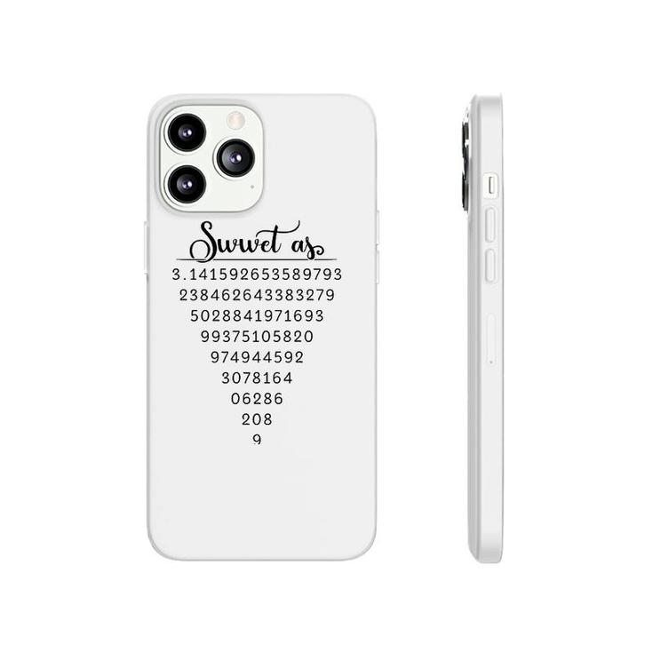 Funny Pi Day For Teacher Sweet As Pi Slice Of Pie Gift Phonecase iPhone
