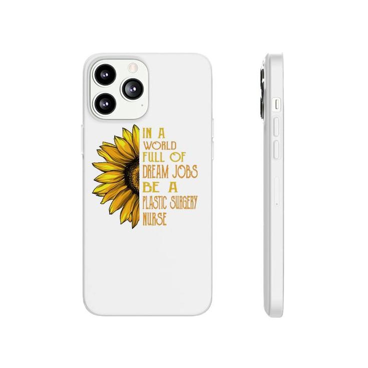 Funny Sunflower S Plastic Surgery Nurse S Phonecase iPhone