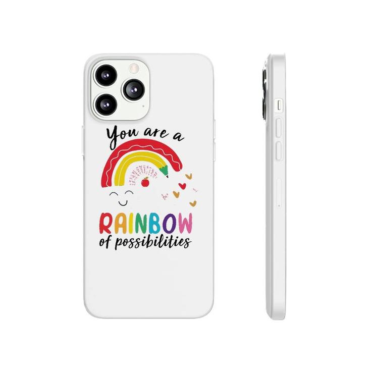 Funny Teacher You Are A Rainbow Of Possibilities Teaching Phonecase iPhone