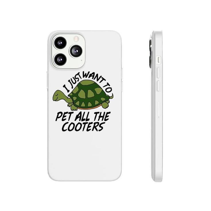 Funny Turtle Sayings Pet All The Cooters Reptile Gag Gifts  Phonecase iPhone