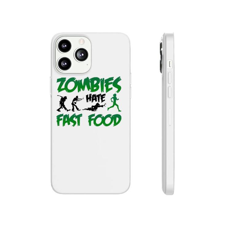 Funny Zombies Hate Fast Food Slow Runner Running Gift Phonecase iPhone