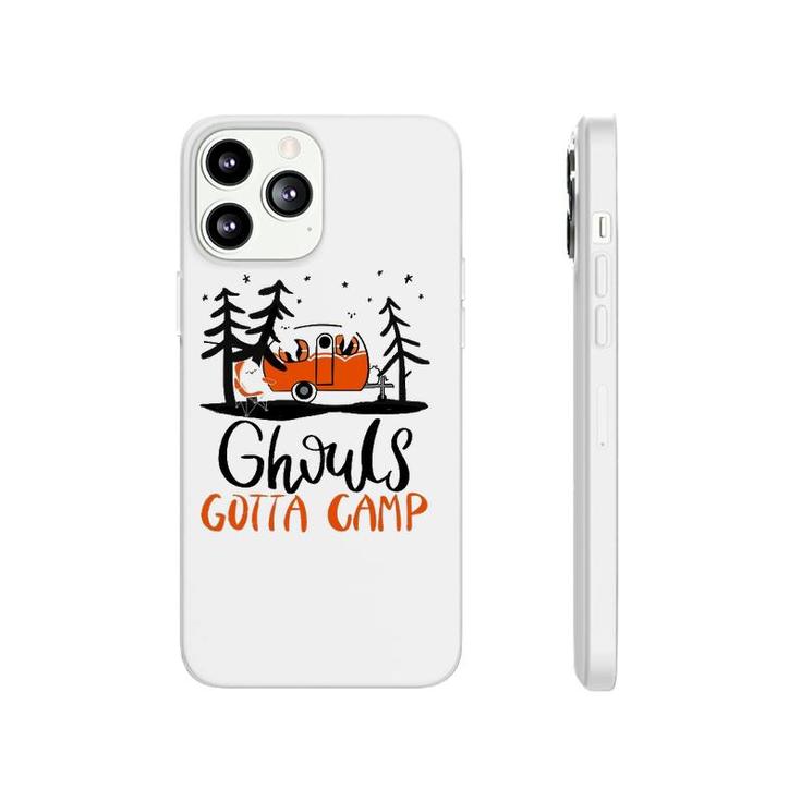 Ghouls Gotta Camp Funny Punny Halloween Ghost Rv Camping Phonecase iPhone