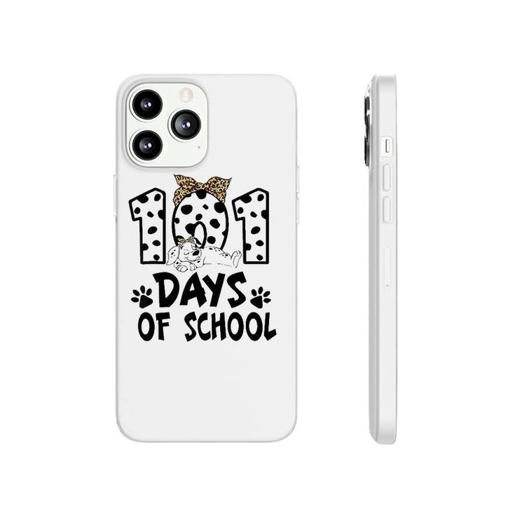 Happy 101 Days Smarter Dalmatian Dogs 101St Day Of School Phonecase iPhone