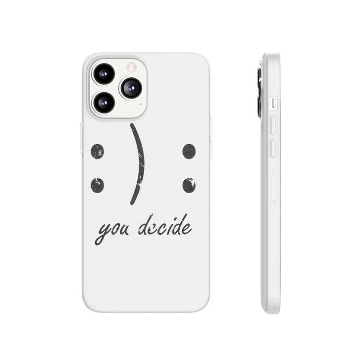Happy Or Sad Face You Decide Dark Phonecase iPhone