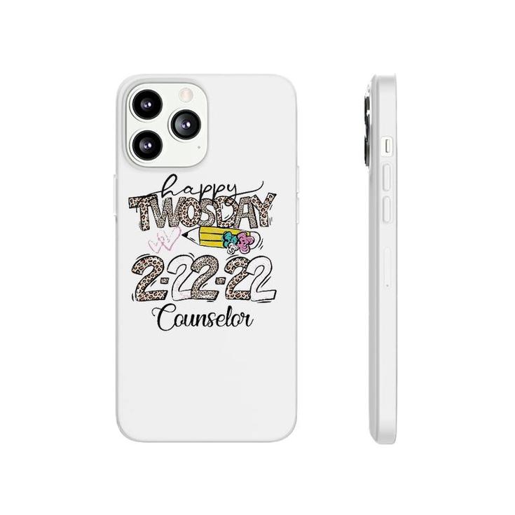 Happy Twosday Tuesday 22222 School Counselor Life Phonecase iPhone