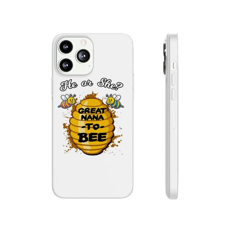 He Or She Great Nana To Bee Gender Baby Reveal Announcement Phonecase iPhone