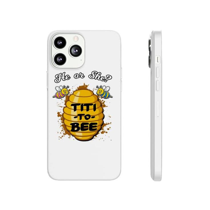 He Or She Titi To Bee Gender Reveal Announcement Baby Shower Phonecase iPhone
