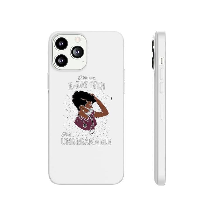 I Am A Xray Tech I Am Unbreakable Phonecase iPhone