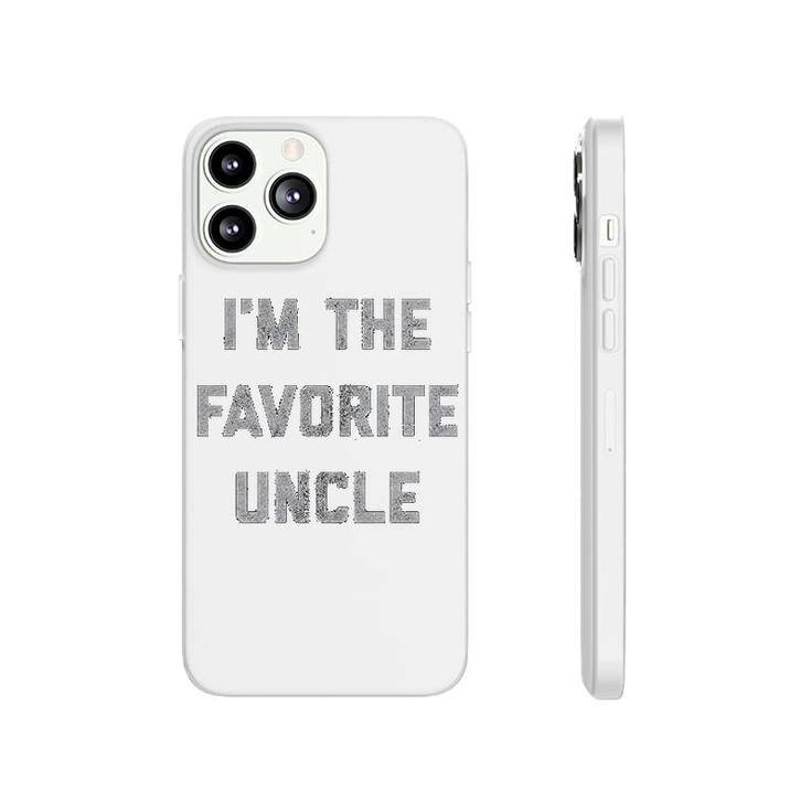 I Am The Favorite Uncle Phonecase iPhone