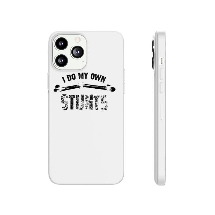 I Do My Own Stunts  Cute Proud Handicapped Tee Gift Phonecase iPhone