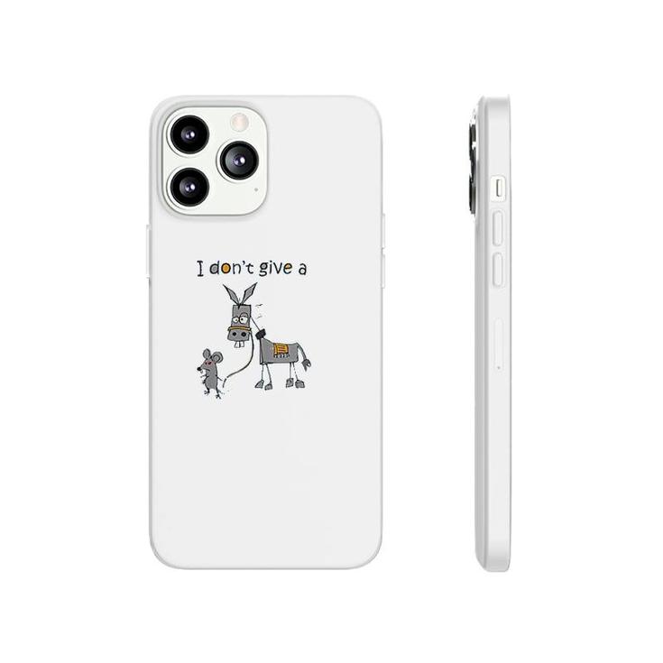 I Dont Give A Rats Mouse Walking Donkey Phonecase iPhone