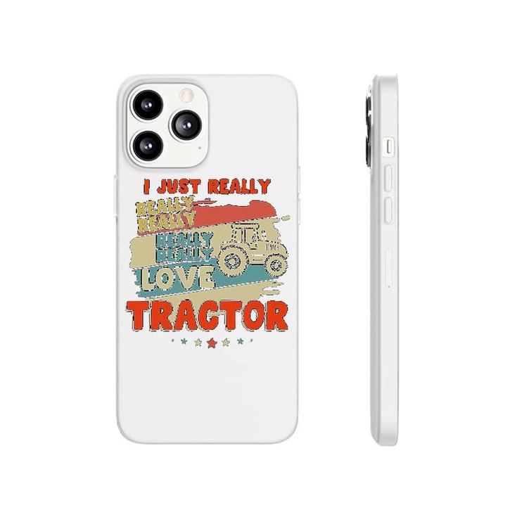I Just Really Really Love Tractor Phonecase iPhone