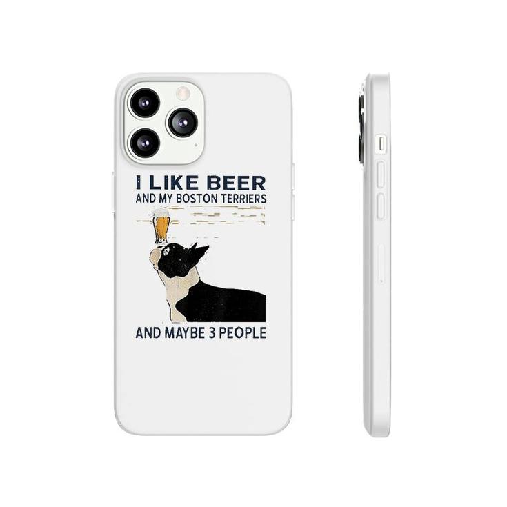I Like Beer And My Boston Terriers Beer Lover Phonecase iPhone