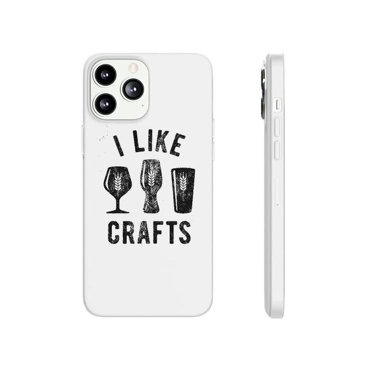 I Like Crafts Funny Beer Lovers Phonecase iPhone