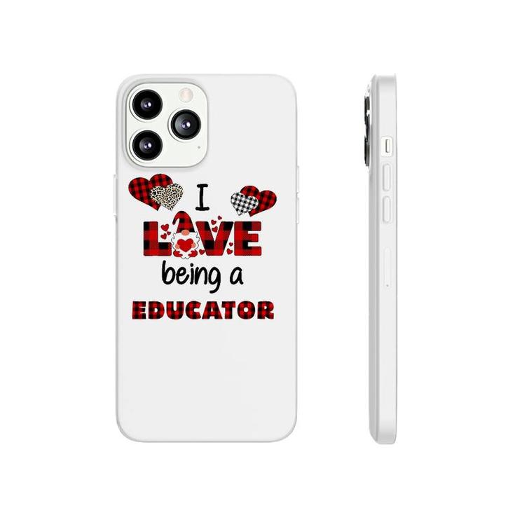 I Love Being A Educator Flannel Valentine's Day Phonecase iPhone