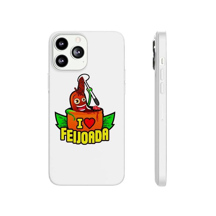 I Love Feijoada Lover Gift Phonecase iPhone