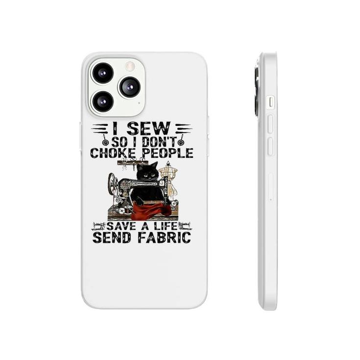 I Sew So I Don't Choke People  Sewing Machine Black Cat  Phonecase iPhone