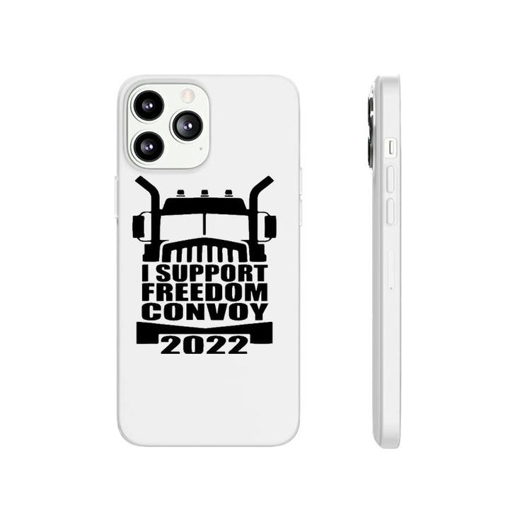 I Support Truckers Freedom Convoy 2022 Usa Canada Truckers Phonecase iPhone