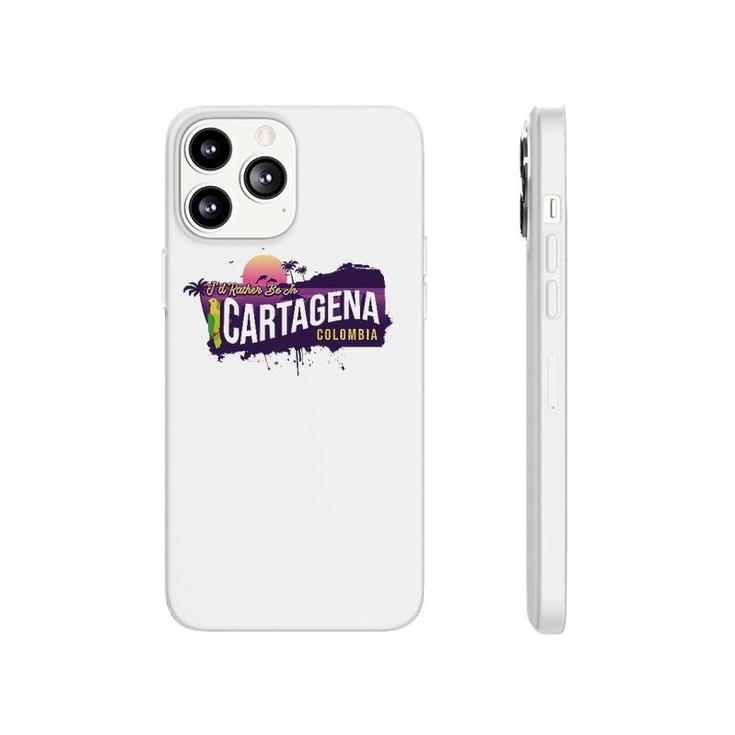I'd Rather Be In Cartagena Colombia Vintage Souvenir Phonecase iPhone