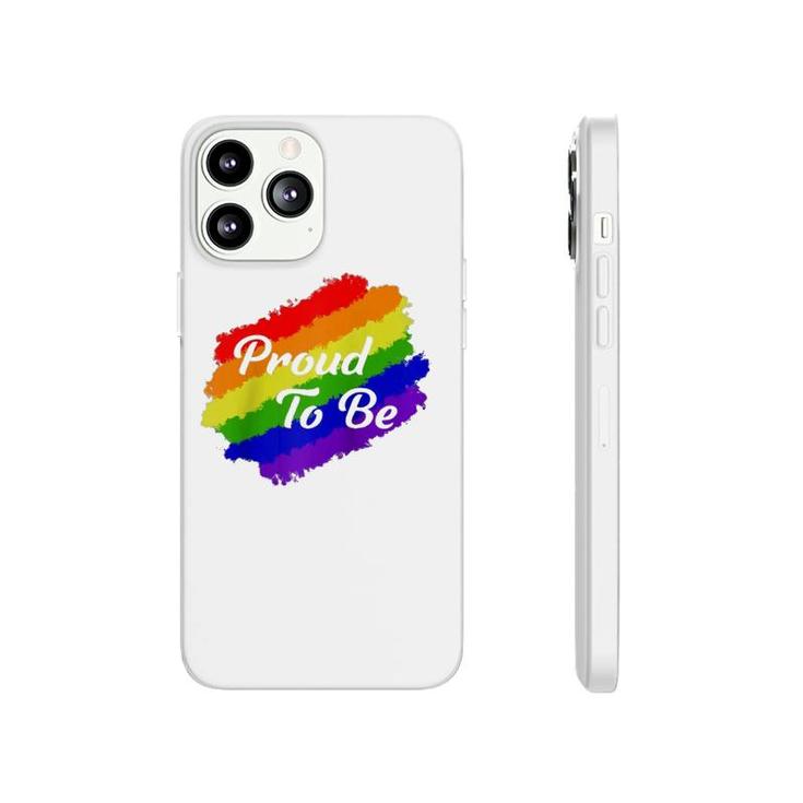 I'm Proud To Be Pride  Lgbtq Pride Day Gift  Phonecase iPhone