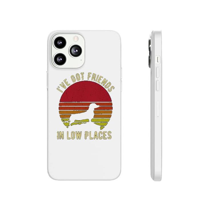 Ive Got Friends In Low Places Dachshund Phonecase iPhone
