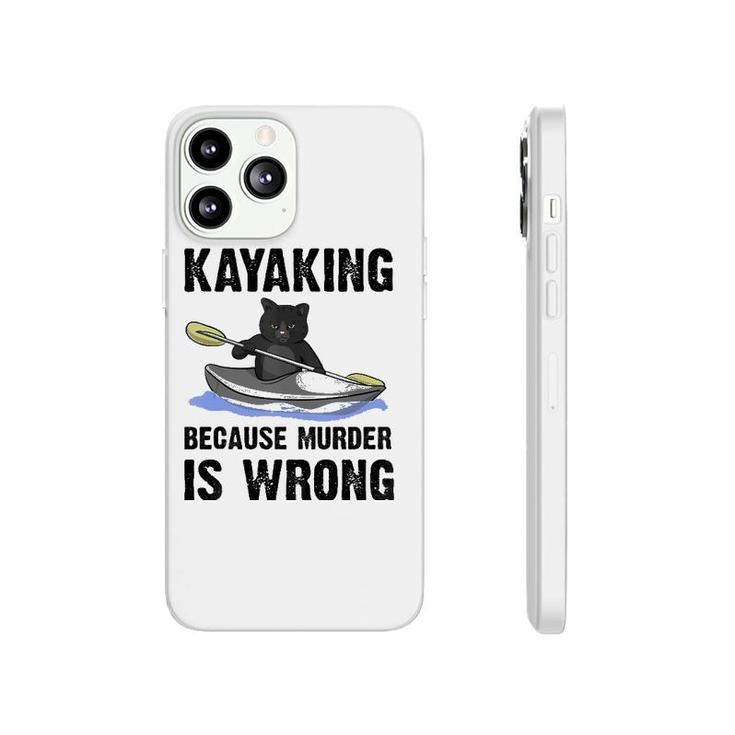 Kayaking Because Murder Is Wrong Tank Top Phonecase iPhone