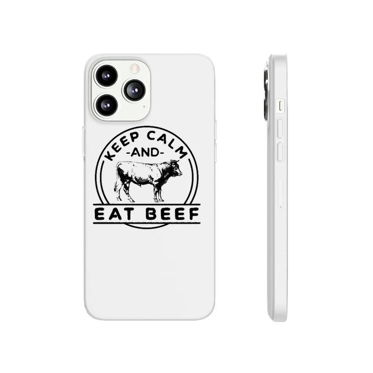 Keep Calm And Eat Beef Funny Farming Cattle Rancher Cow Phonecase iPhone