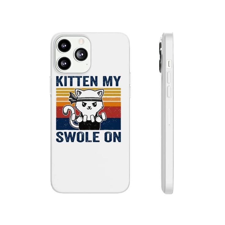 Kitten My Swole On Funny Workout Cat Fitness Workout Pun Phonecase iPhone