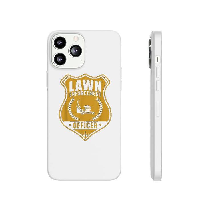 Lawn Enforcement Officer Phonecase iPhone