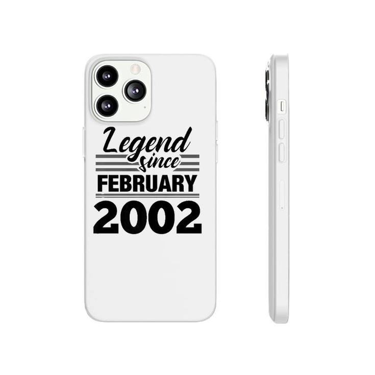 Legend Since February 2002 - 20Th Birthday 20 Years Old  Phonecase iPhone