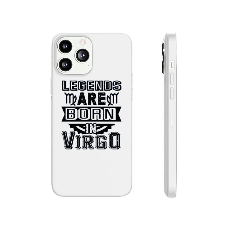 Legends Are Born In Virgo Phonecase iPhone
