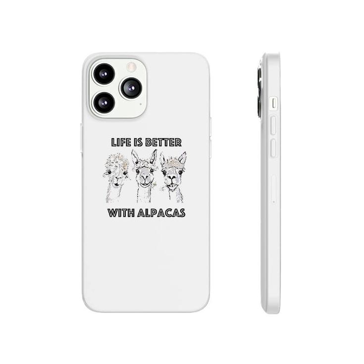 Life Is Better With Alpacas Phonecase iPhone