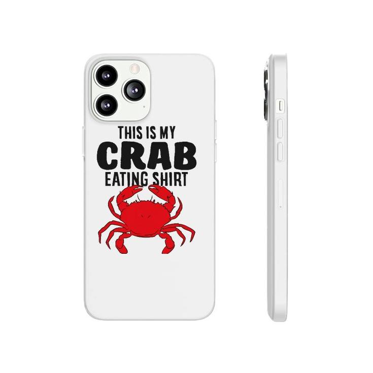 Lobster Seafood This Is My Crab Eating Phonecase iPhone