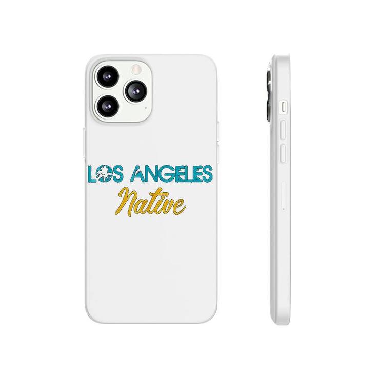 Los Angeles Native La California Born Phonecase iPhone