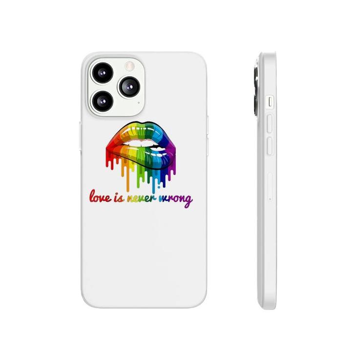 Love Is Never Wrong Lgbt Quote Gay Pride Rainbow Lips Gift Raglan Baseball Tee Phonecase iPhone