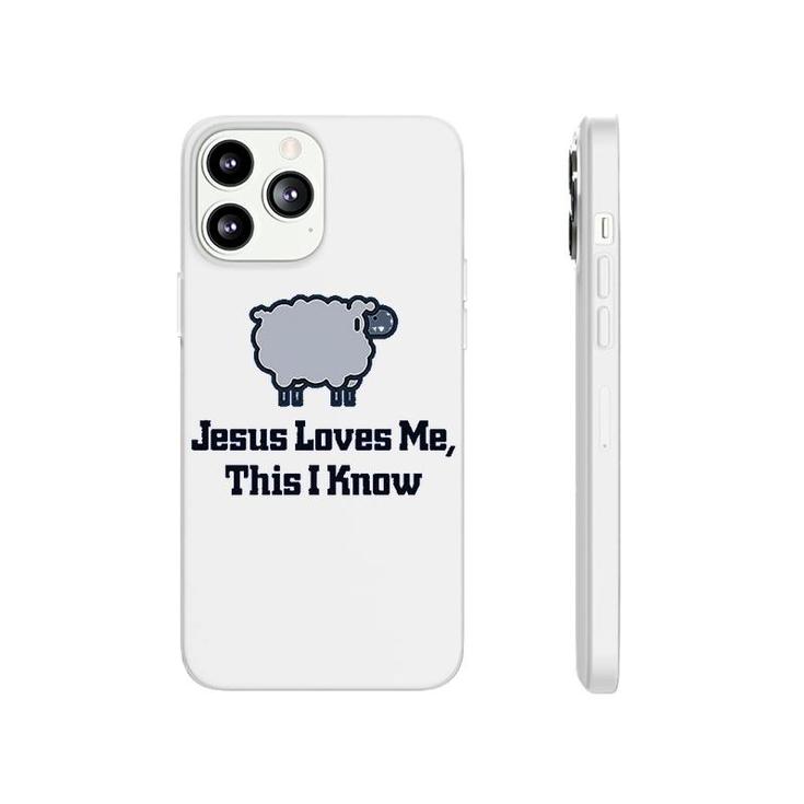 Loves Me This I Know Christian Phonecase iPhone
