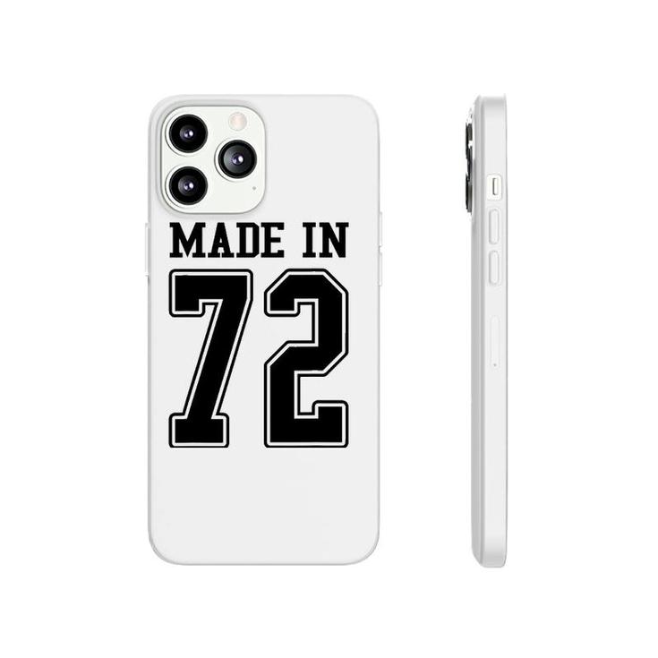 Made In 72 1972 Sports Fan Jersey Phonecase iPhone